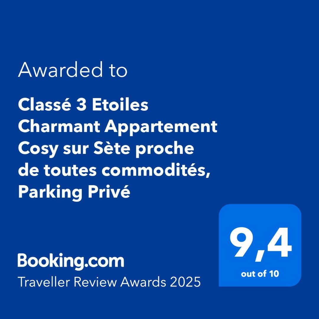Classe 3 Etoiles Charmant Appartement Cosy Sur Sete Proche De Toutes Commodites, Parking Prive Exteriör bild
